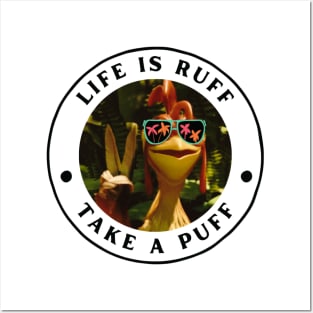 life is ruff take a puff Posters and Art